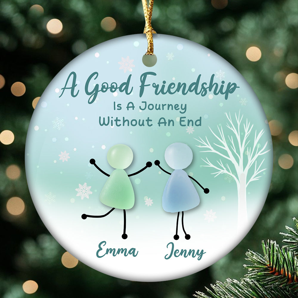 Custom Friendship Ceramic Ornament β βA Good Friendship Is a Journey Without an Endβ - Personalized Names & Colors, Best Friend Christmas Gift