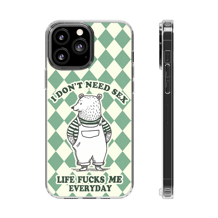 Funny Bear Quote Phone Case, Perfect Girly Gift For Girl From iPhone 16 15 14 13 12 11 X Pro Max Plus Samsung Galaxy S24.99 S24 S23 S22 S21 Ultra Plus