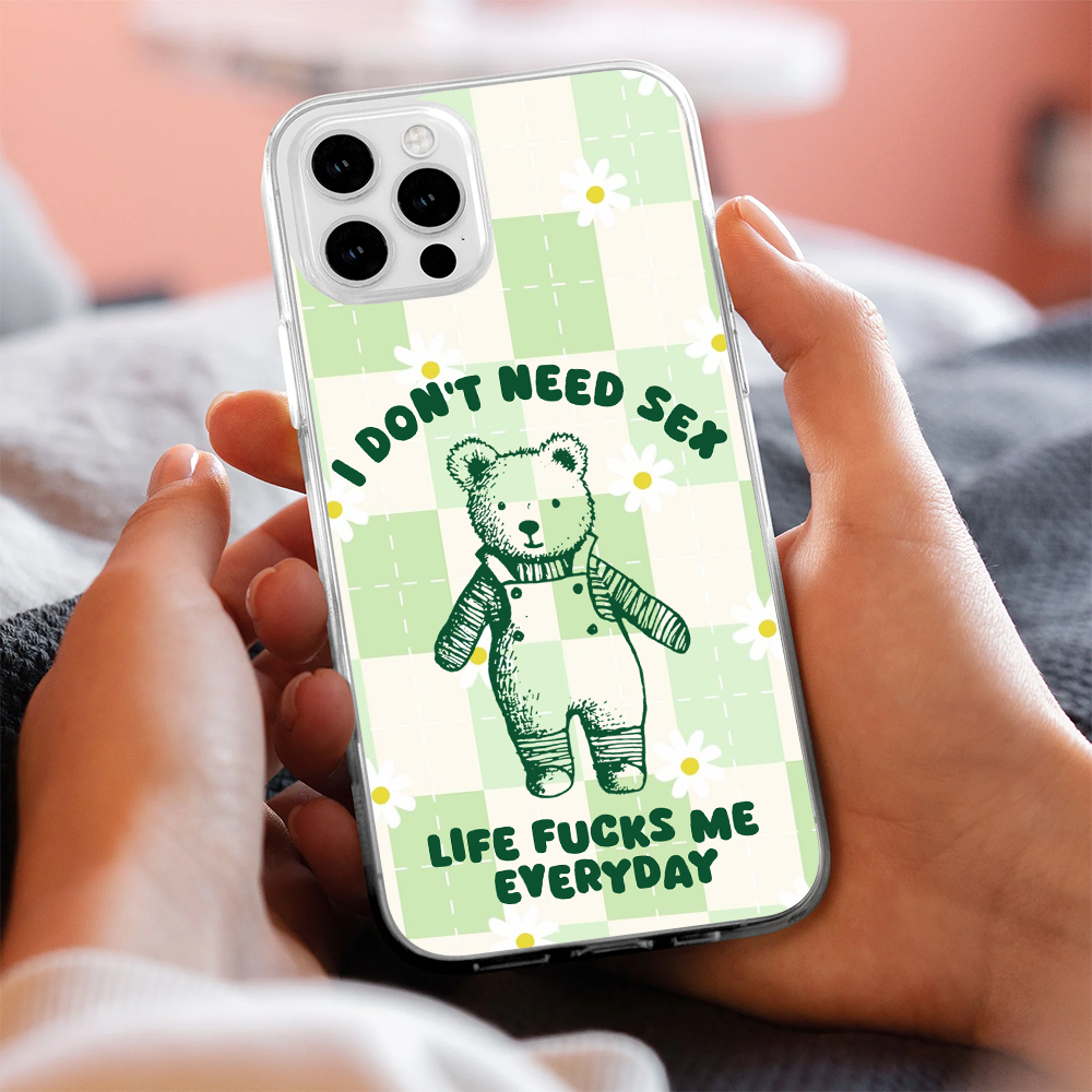 Funny Bear Quote Phone Case, Perfect Girly Gift For Girl From iPhone 16 15 14 13 12 11 X Pro Max Plus Samsung Galaxy S24.99 S24 S23 S22 S21 Ultra Plus