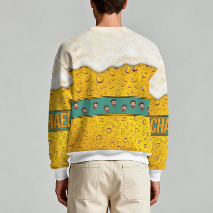 Beer Lover 3D Sweatshirt “Don’t Worry Beer Happy” – Personalized Custom Name and Face Photo