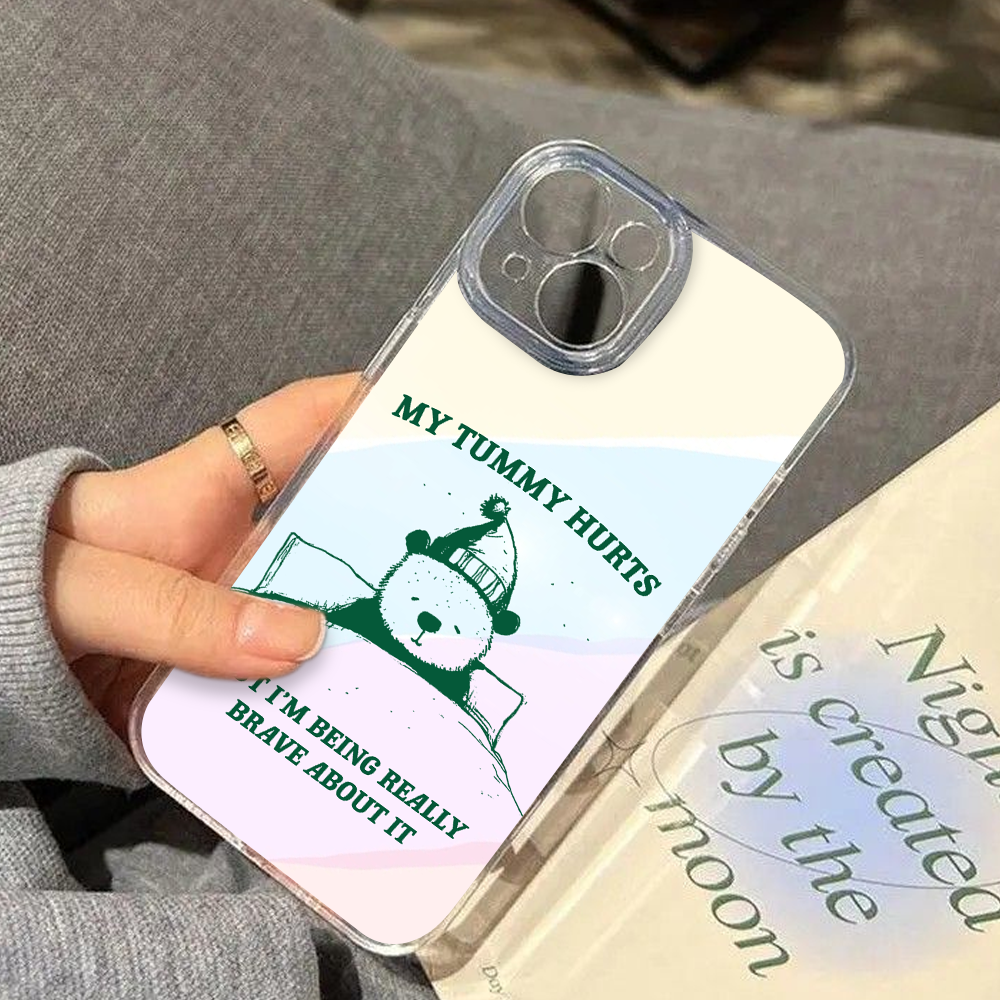 Funny Bear Quote Phone Case, Perfect Girly Gift For Girl From iPhone 16 15 14 13 12 11 X Pro Max Plus Samsung Galaxy S24.99 S24 S23 S22 S21 Ultra Plus