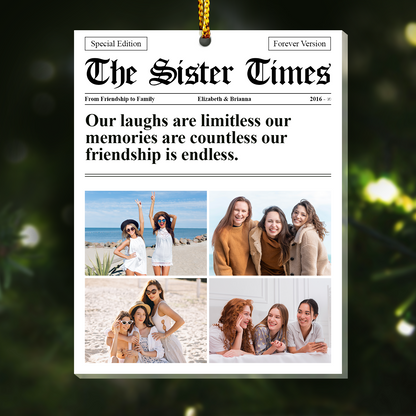 The BFF Times - Friendship Gifts Newspaper - Personalized Acrylic Photo Ornament