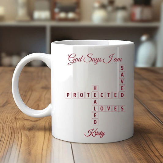 Custom “God Says I Am” Ceramic Mug – Personalized Christian Gift for Faith & Inspiration