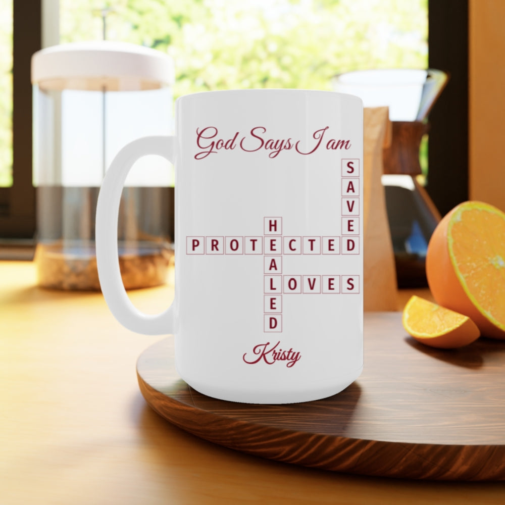 Custom “God Says I Am” Ceramic Mug – Personalized Christian Gift for Faith & Inspiration