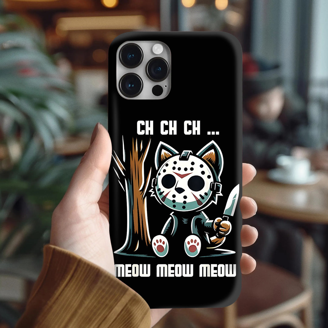 “Meow Meow... But Make It Murder” - Horror Meme Cat Phonecase iPhone 16 15 14 13 12 11 Pro Max 8 Plus X Samsung Galaxy S24 S23 S22 Ultra