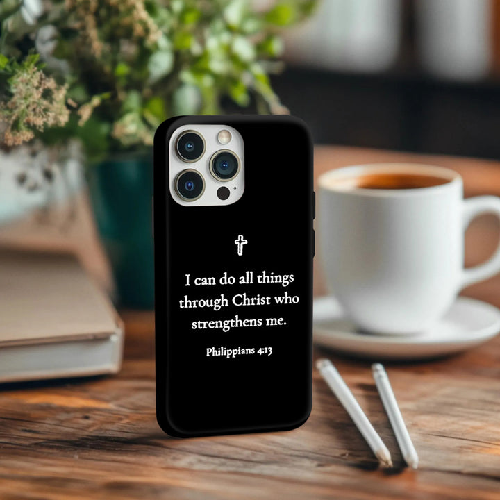 Philippians 4:13 "I Can Do All Things" Bible Verse Phone Case – iPhone 11/12/13/14/15/16 & Samsung Galaxy S21/S22/S23/S24/Z Flip/Z Fold