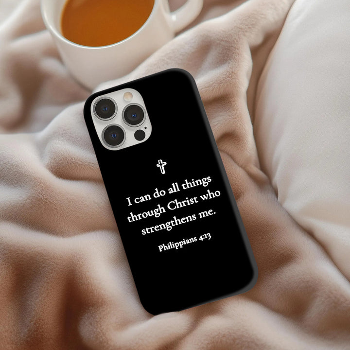 Philippians 4:13 "I Can Do All Things" Bible Verse Phone Case – iPhone 11/12/13/14/15/16 & Samsung Galaxy S21/S22/S23/S24/Z Flip/Z Fold