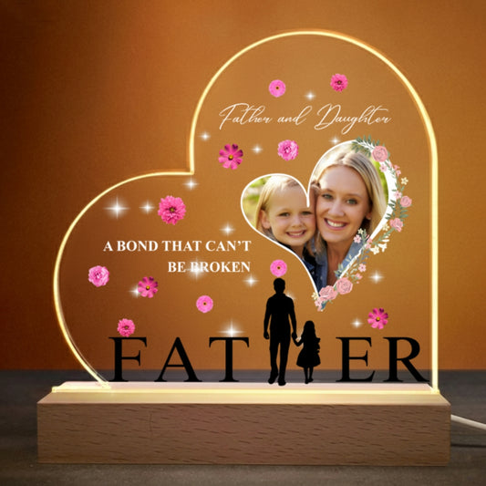Custom Heart LED Lamp Plaque – Personalized Father Mother Son Daughter Gift with Photo – A Bond That Can’t Be Broken Keepsake