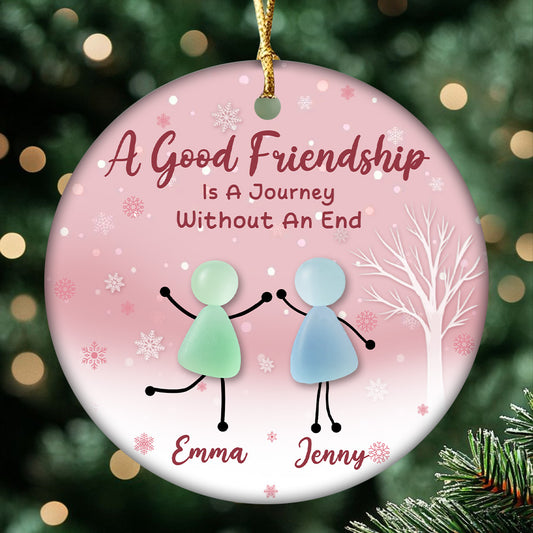 Custom Friendship Ceramic Ornament – “A Good Friendship Is a Journey Without an End” - Personalized Names & Colors, Best Friend Christmas Gift