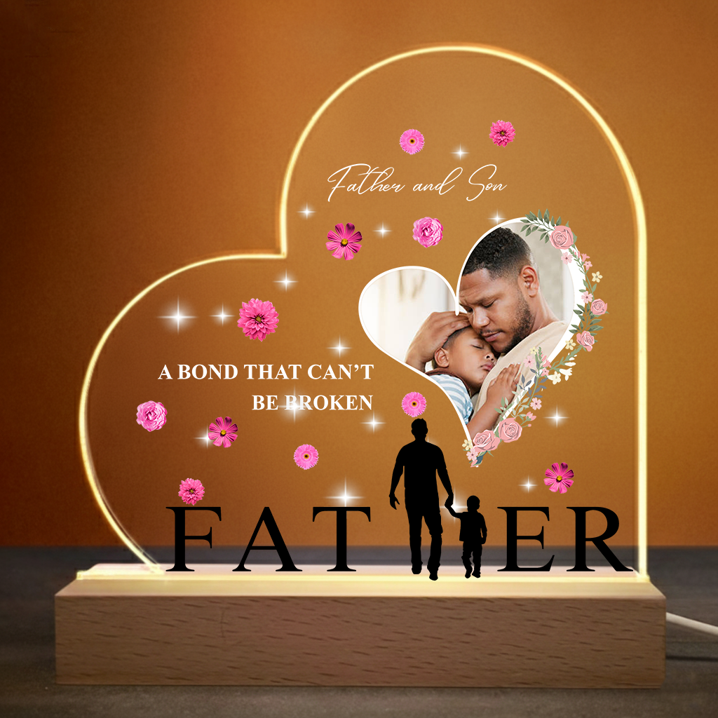Custom Heart LED Lamp Plaque – Personalized Father Mother Son Daughter Gift with Photo – A Bond That Can’t Be Broken Keepsake