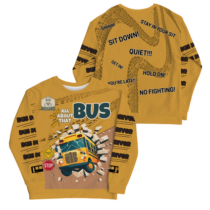 All About That Bus School Driver Sweatshirt – Personalized Custom Name Holiday Gift