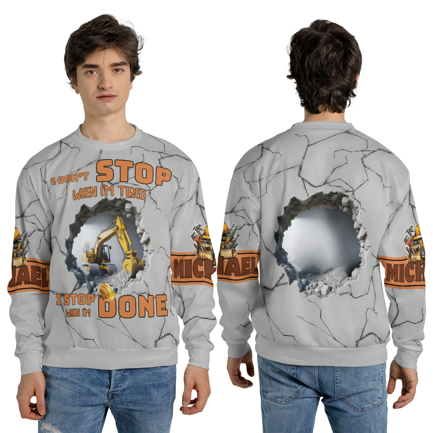 “I Don’t Stop When I’m Tired, I Stop When I’m Done” 3D Construction Sweater - Personalized Custom Name Excavator Sweatshirt